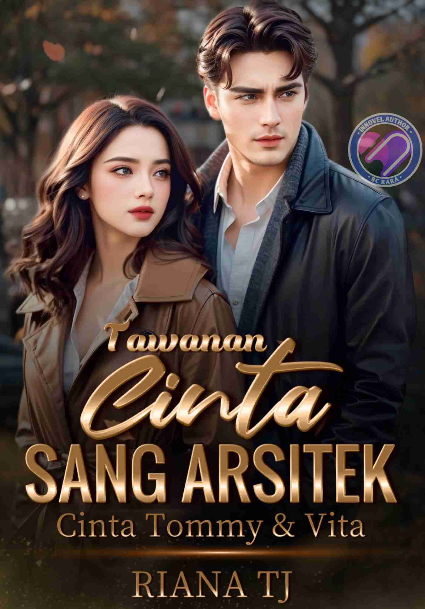 Tawanan Cinta Sang Arsitek (Cinta Tommy & Vita)