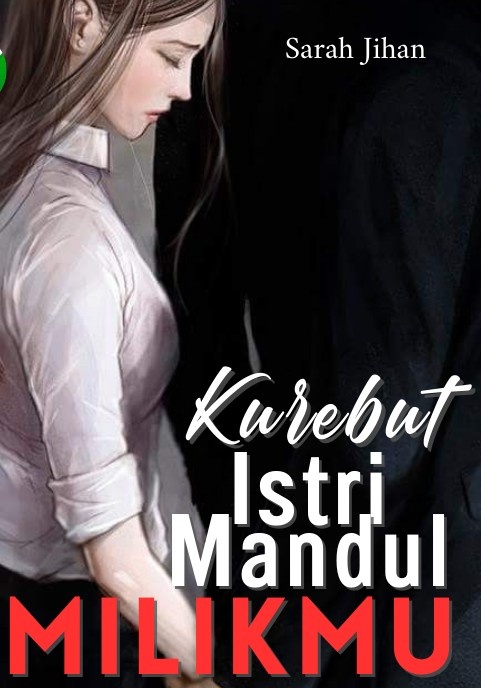 Kurebut Istri Mandul Milikmu