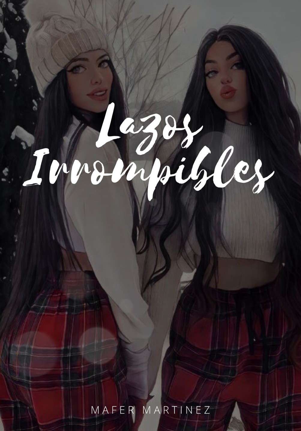 ♡Lazos Irrompibles ◇