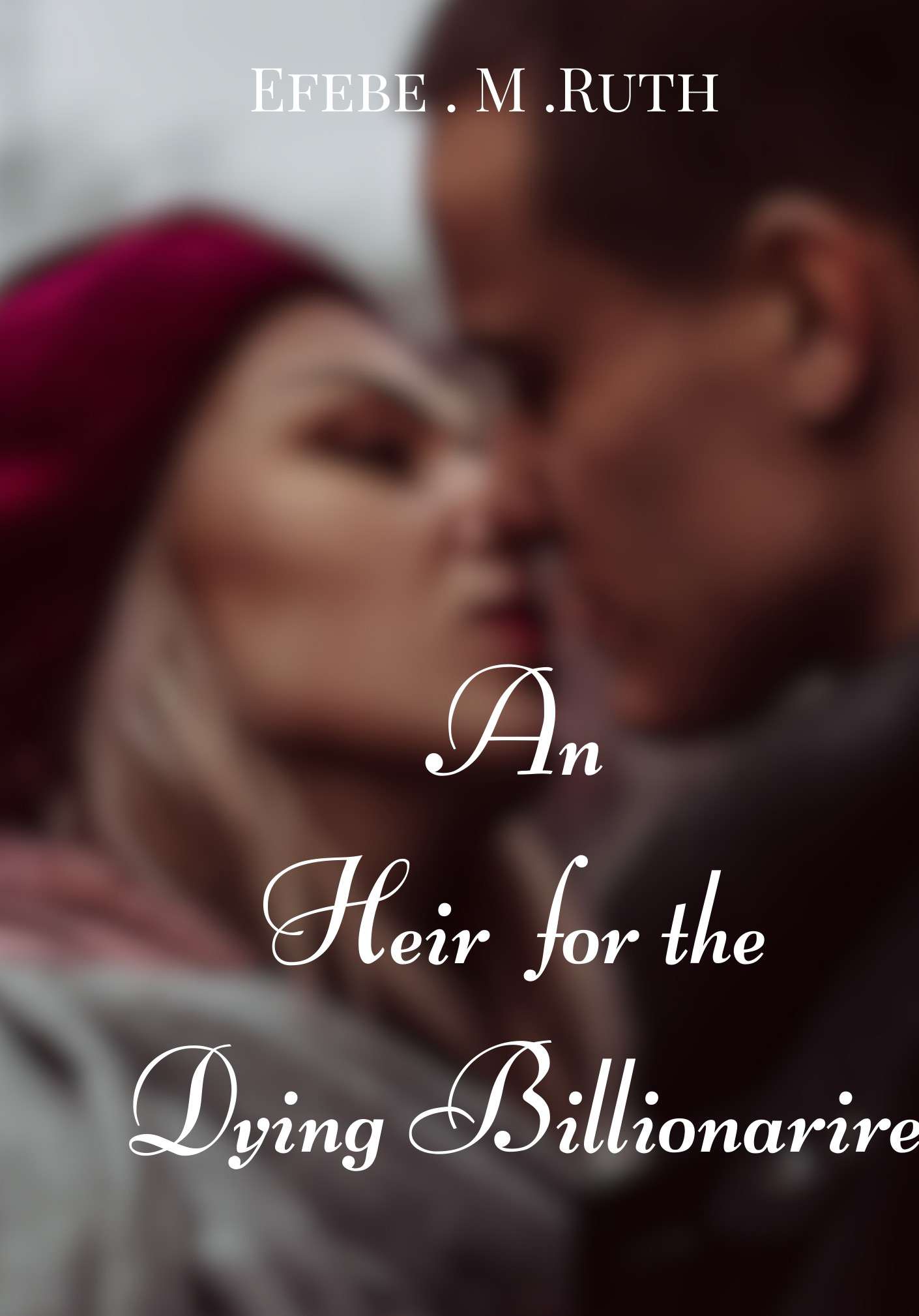 AN HEIR FOR THE DYING BILLIONAIRE