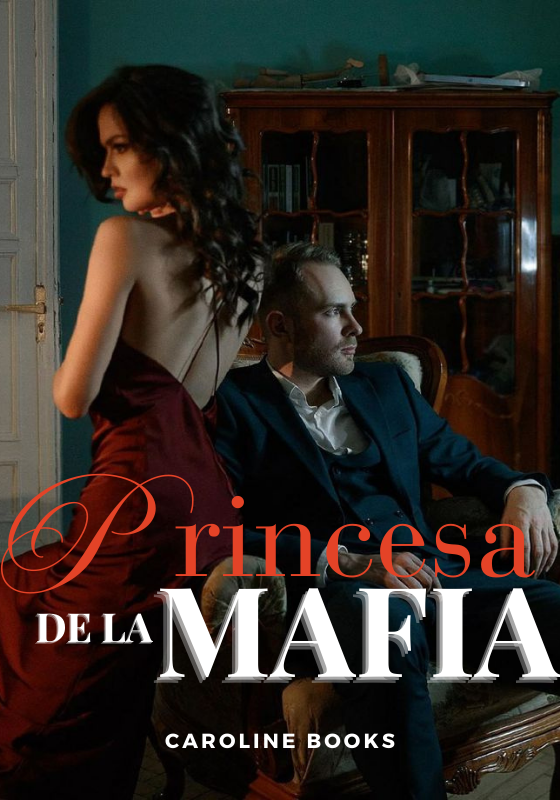 La princesa de la mafia.