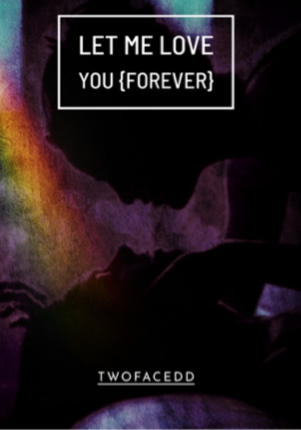 Let Me Love You {forever} book 2