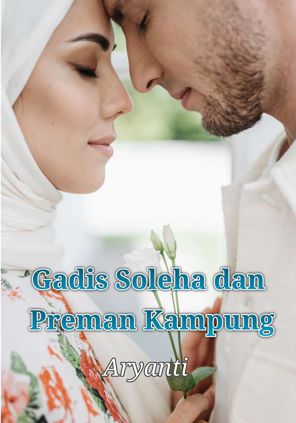 GADIS SOLEHA DAN PREMAN KAMPUNG