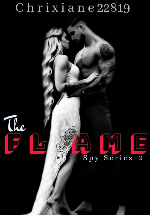 The Flame: Spy Series 2
