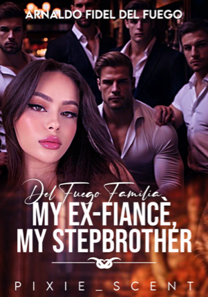 DFF 1: My Ex-Fiance, My Stepbrother (SPG)