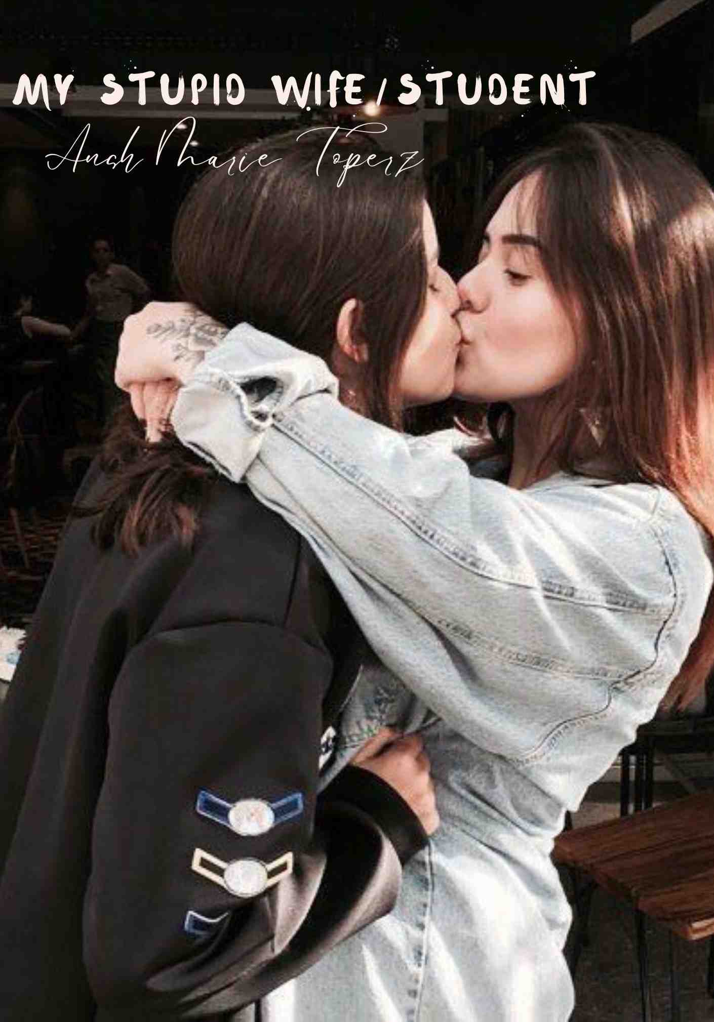 My Stupid Wife/Student