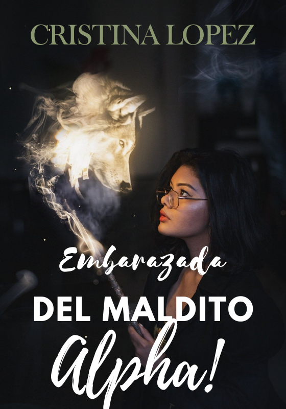 Embarazada del maldito Alpha.