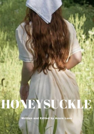 Honeysuckle | Finished