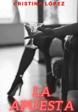 La apuesta.