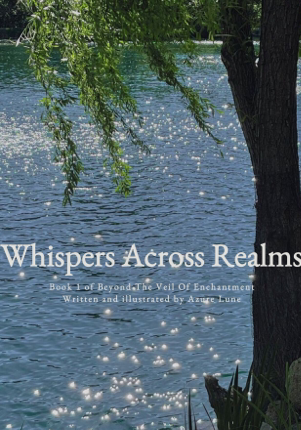 Beyond The Veil Of Enchantment: Whispers Across Realms