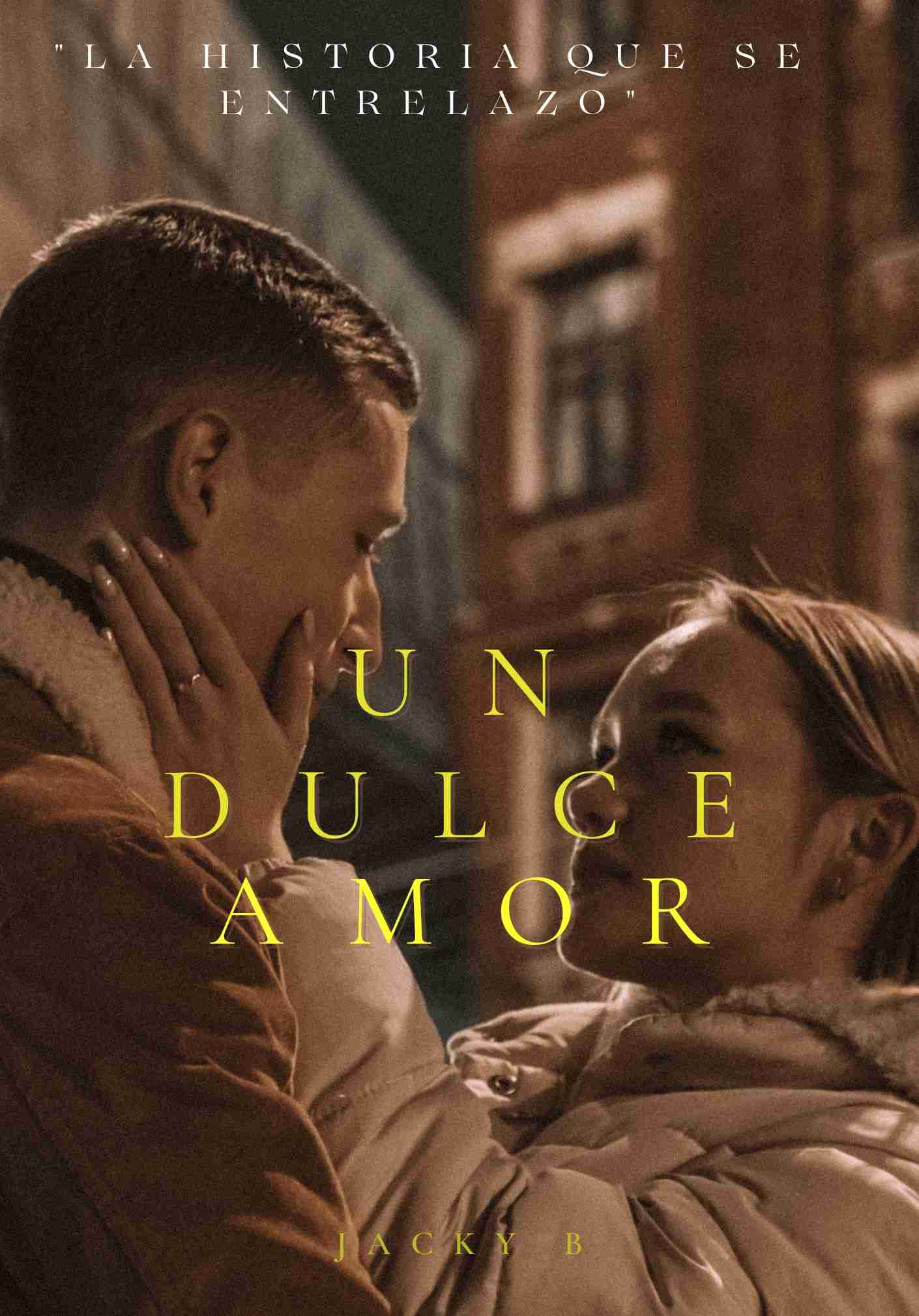 Un dulce amor.