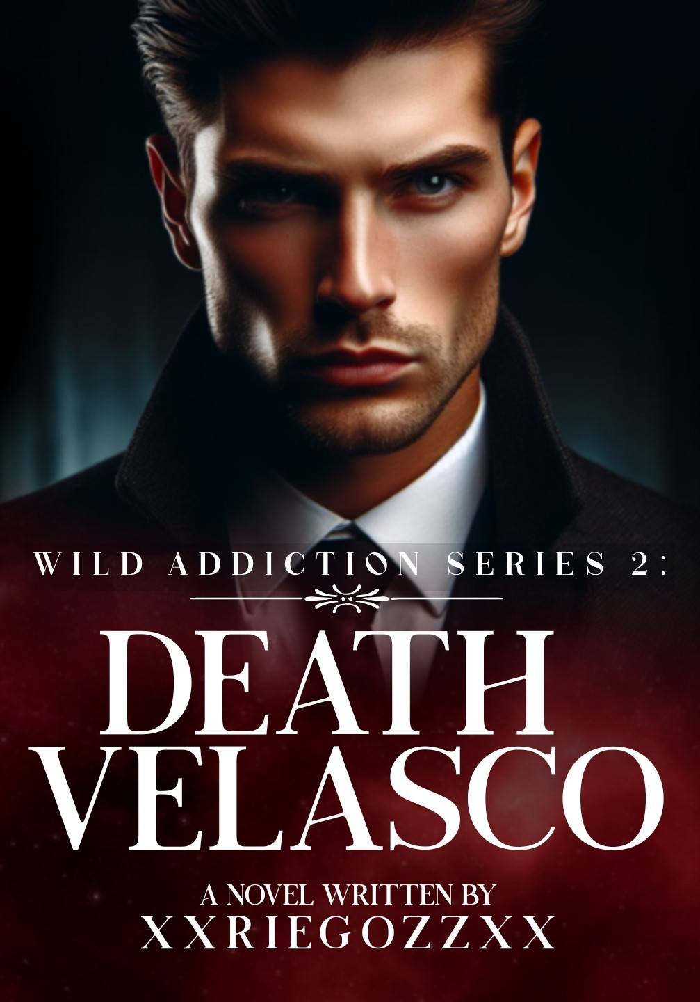 Wild Addiction Series 2: Death Velasco