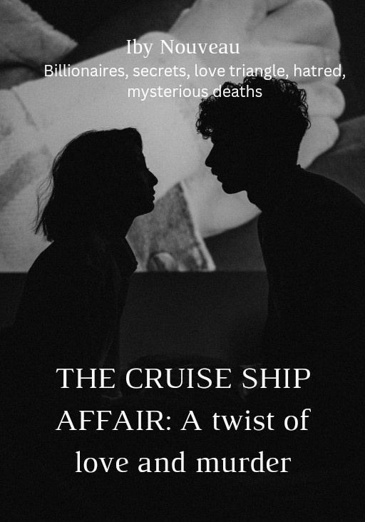 THE CRUISE SHIP AFFAIR: A twist of love and murder