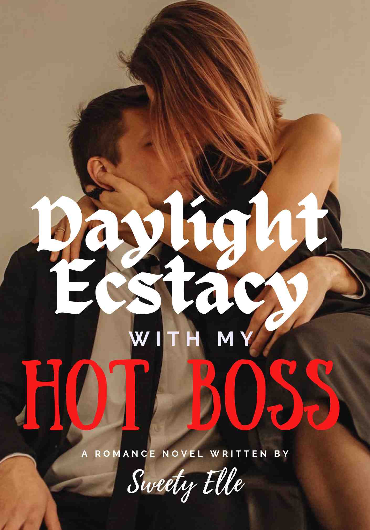 DAYLIGHT ECSTACY WITH MY HOT BOSS (SSPG)