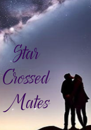 Star Crossed Mates
