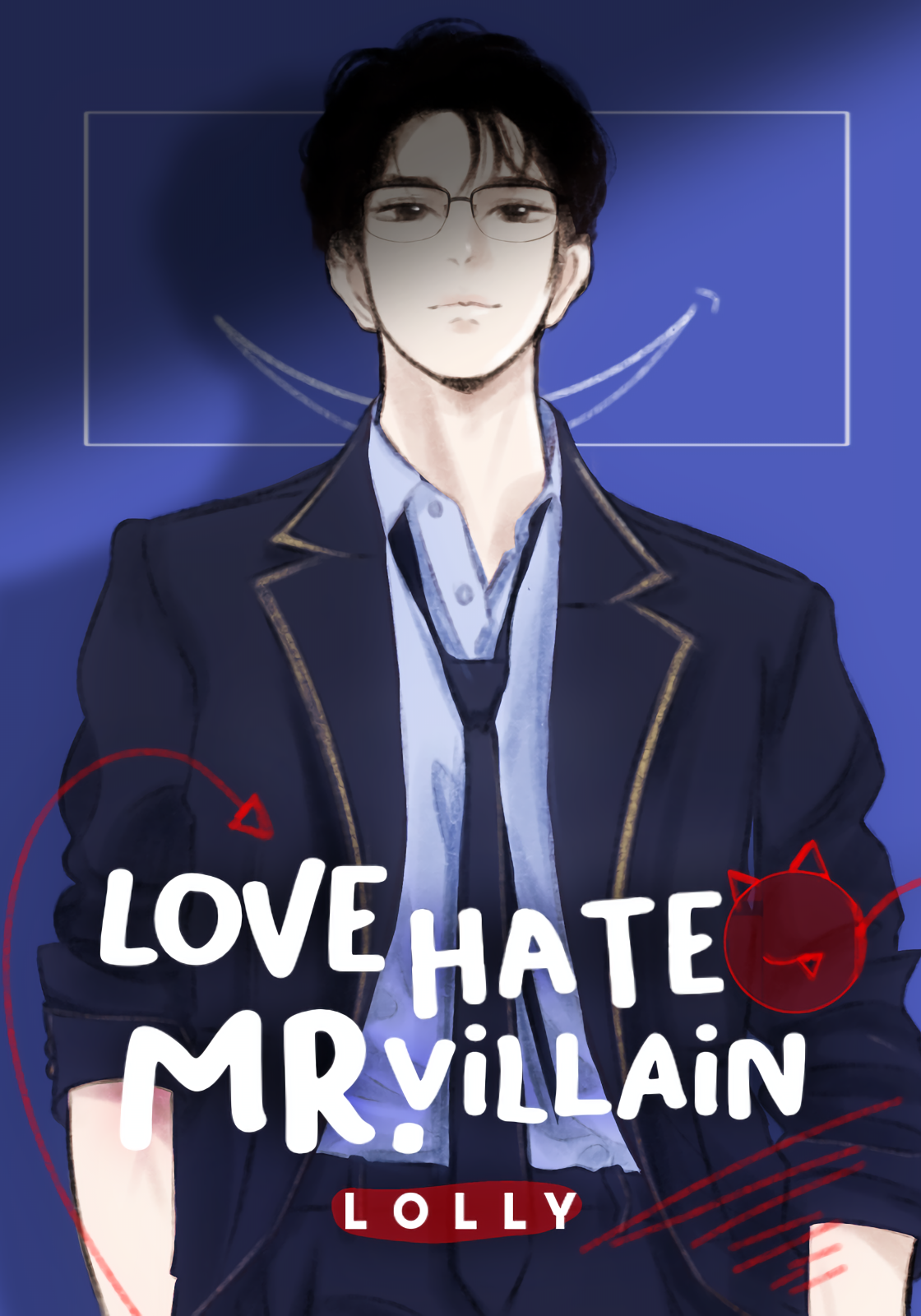 Love Hate Mr. Villain