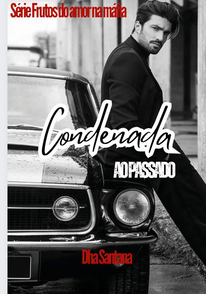 Condenada pelo passado