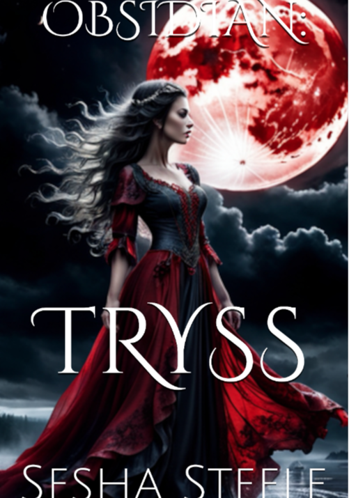 Obsidian: Tryss (Book 1) (The Reaver Chronicles Spin Off Series)