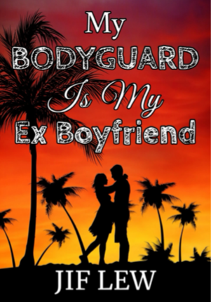 My Bodyguard Is My Ex Boyfriend