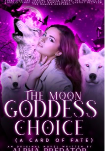 The Moon Goddess Choice