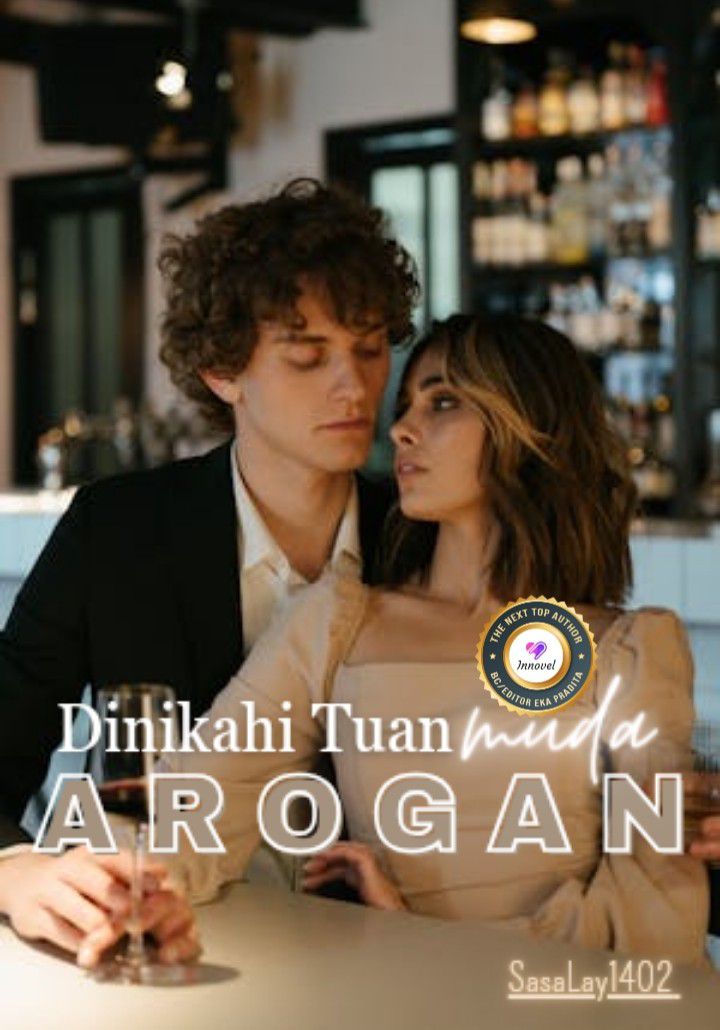 Dinikahi Tuan Muda Arogan