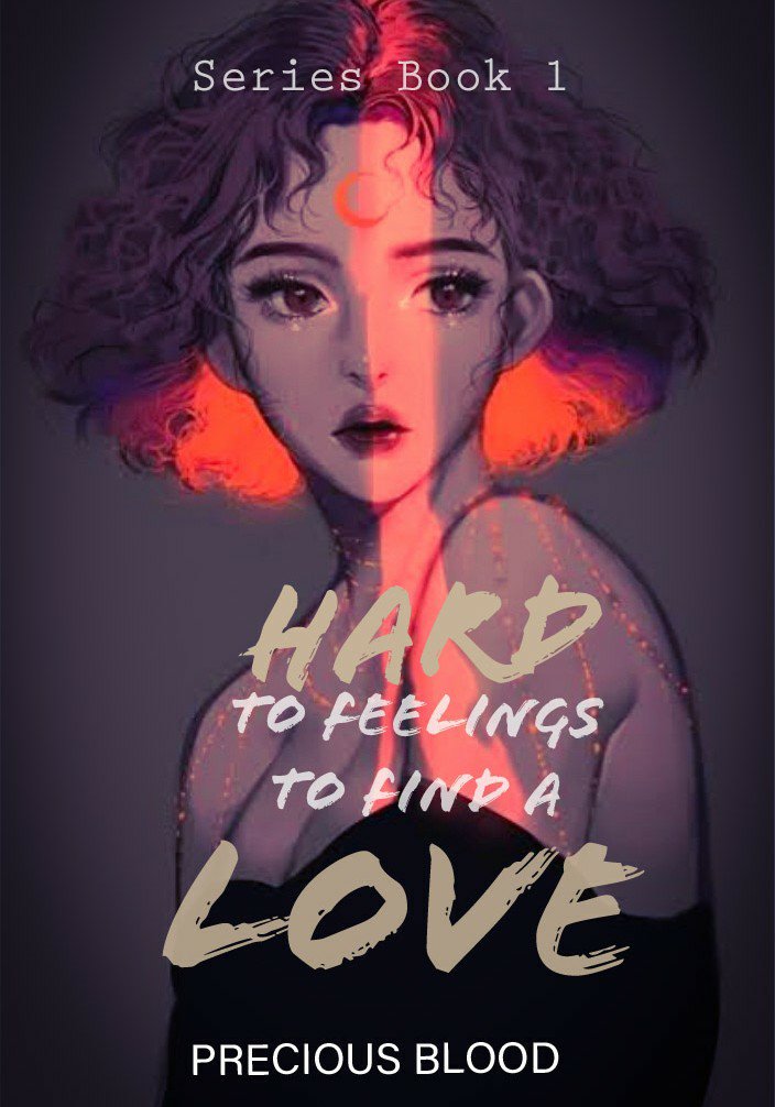 HARD TO FEELINGS TO FIND A LOVE