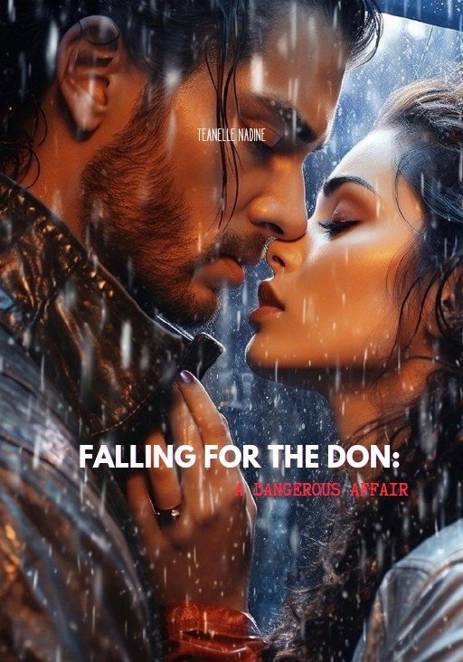 FALLING FOR THE DON: A DANGEROUS AFFAIR
