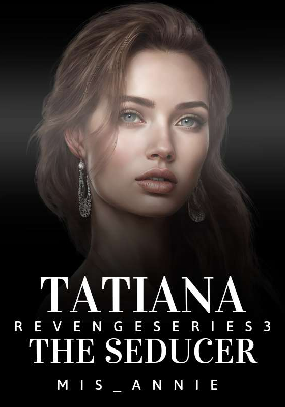 TATIANA : The Seducer