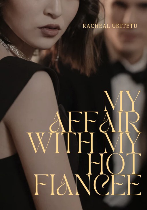 My Affair With My Hot Fiancee