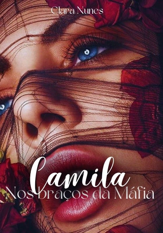 Camila - Nos braços da Máfia.