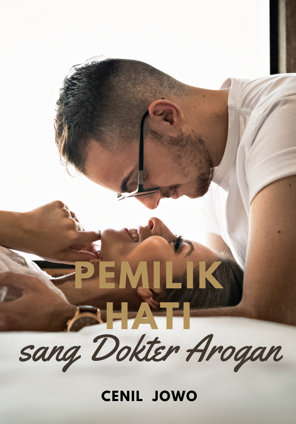 Pemilik Hati sang Dokter Arogan