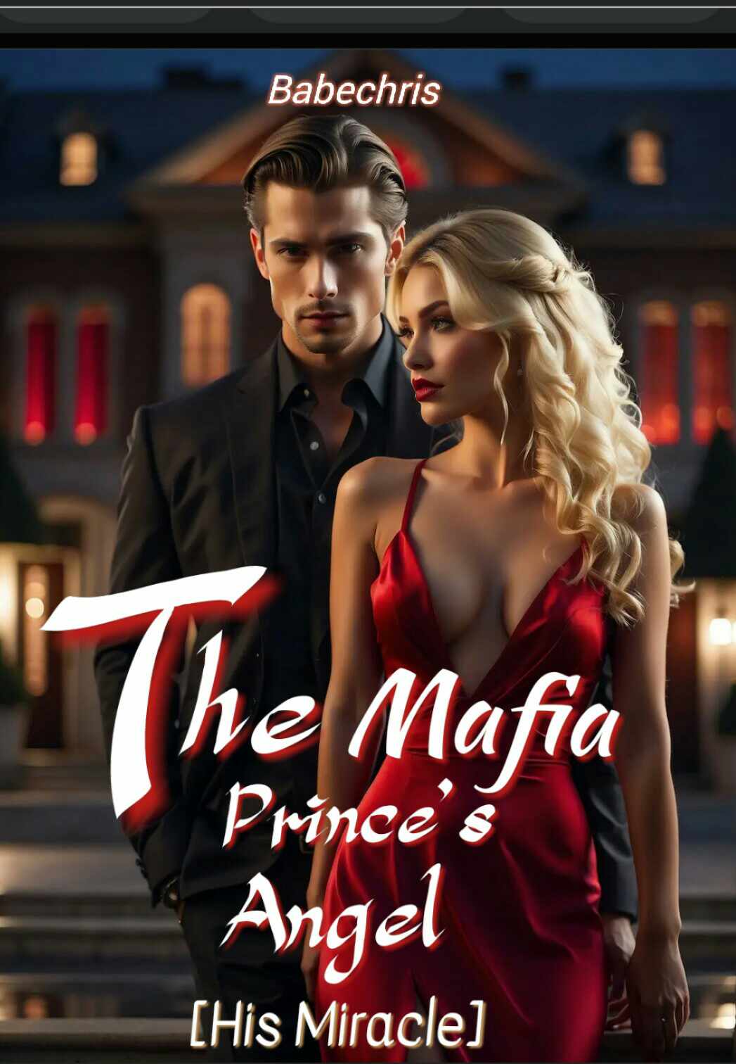 The Mafia Prince's Angel: His Miracle