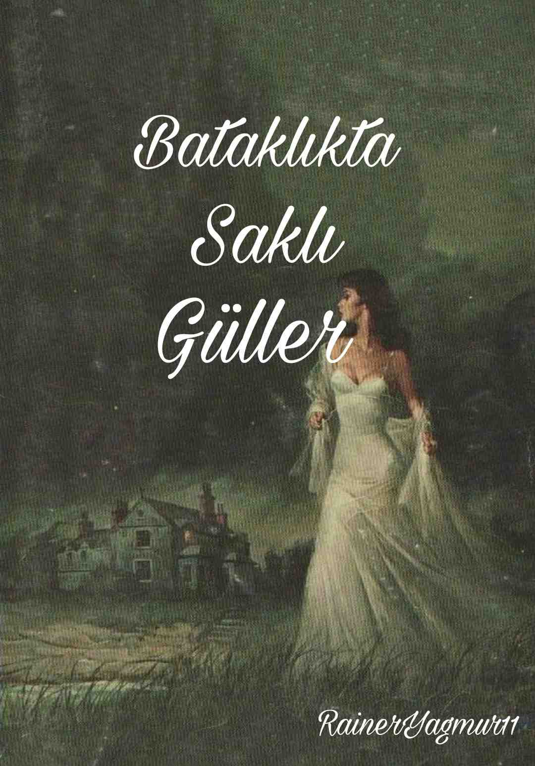 Bataklıkta Saklı Güller