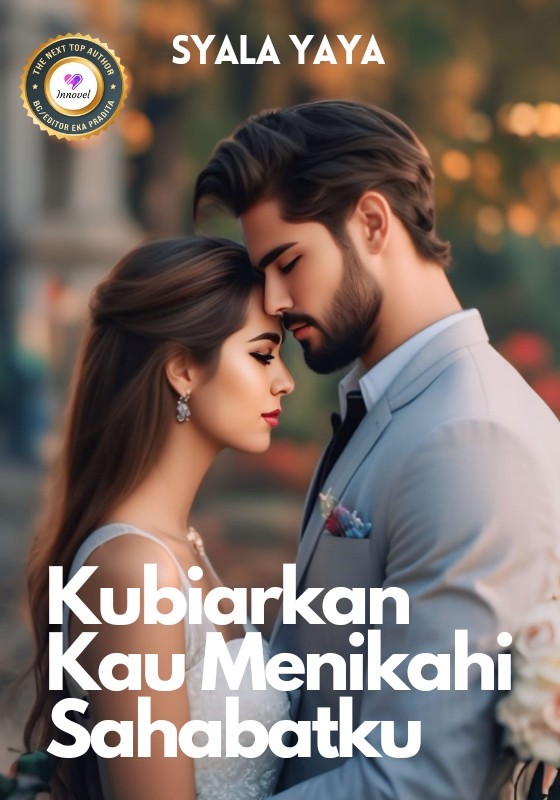 Kubiarkan Kau Menikahi Sahabatku