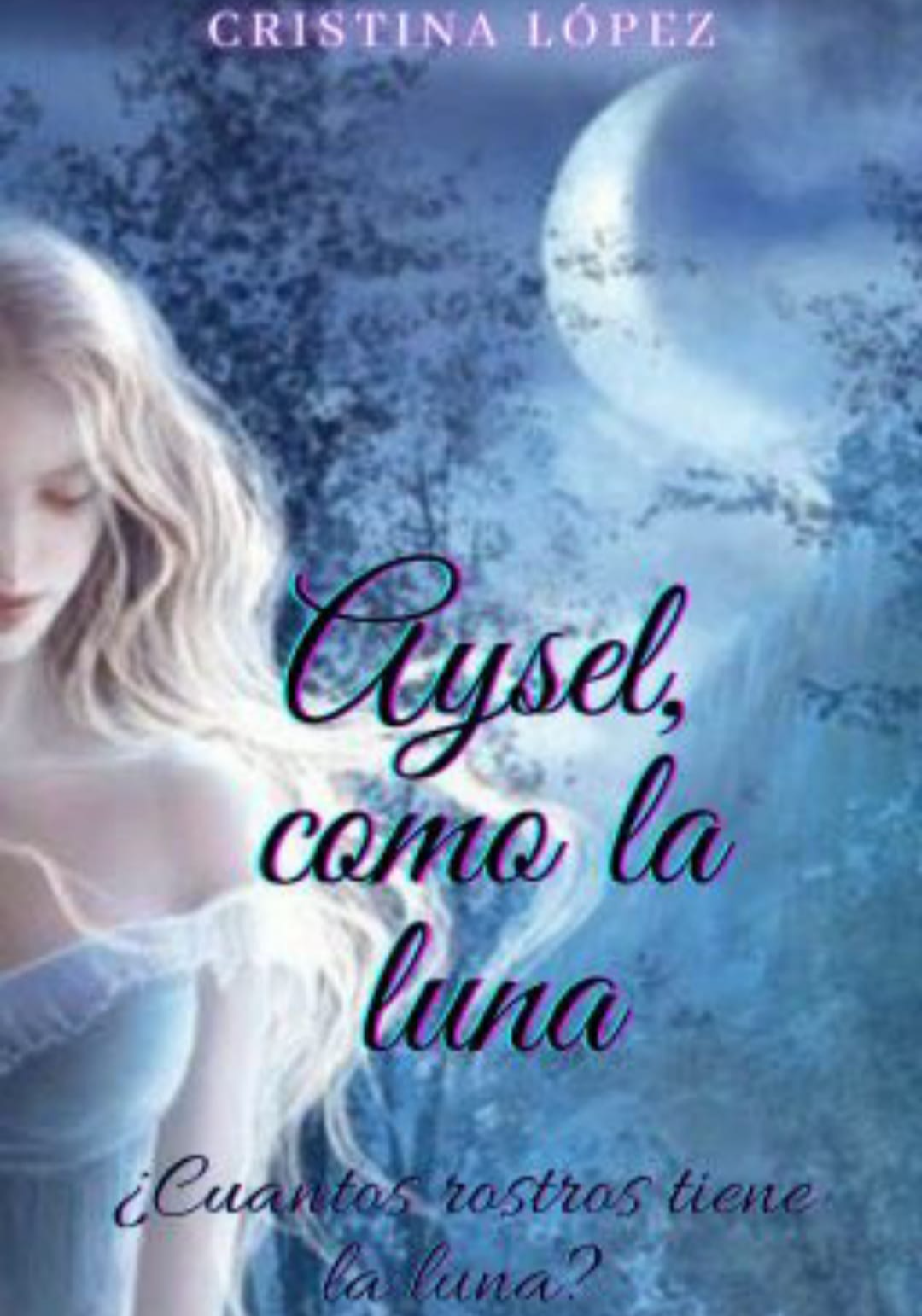 Aysel, como la luna.