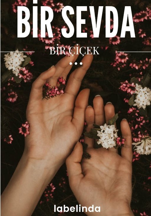 BİR SEVDA BİR ÇİÇEK