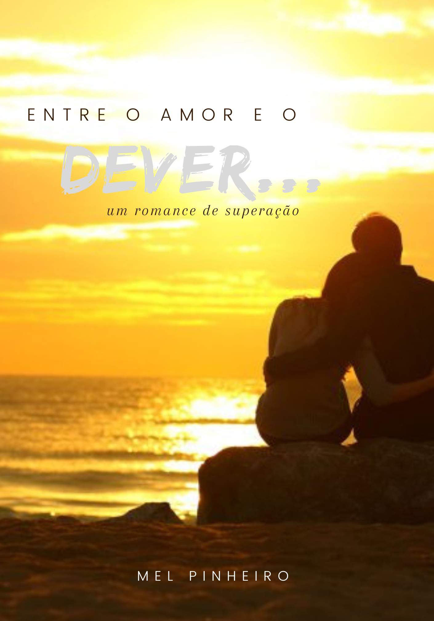 Entre o amor e o dever.