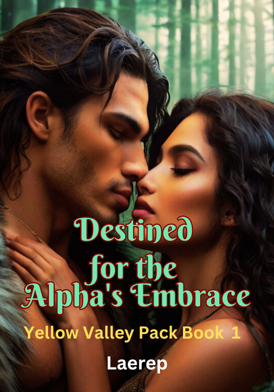 Destined for the Alpha's Embrace