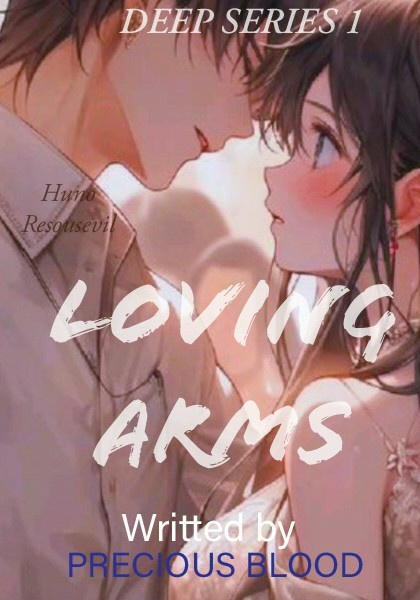 LOVING ARMS.