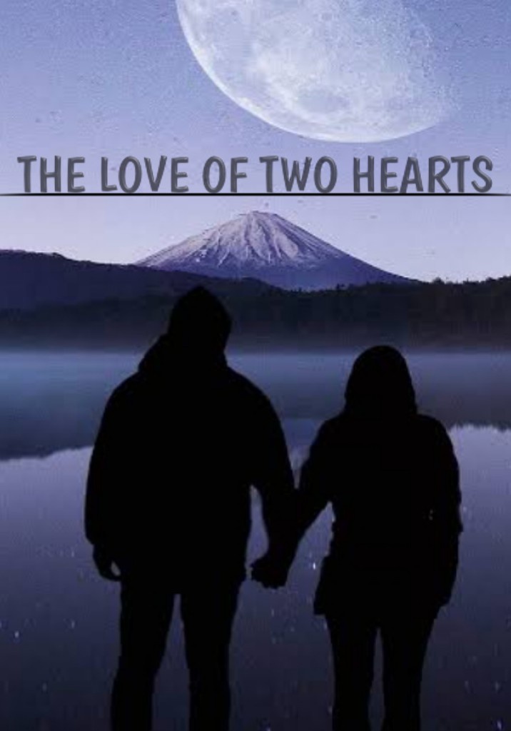 THE LOVE  OF TWO HEARTS