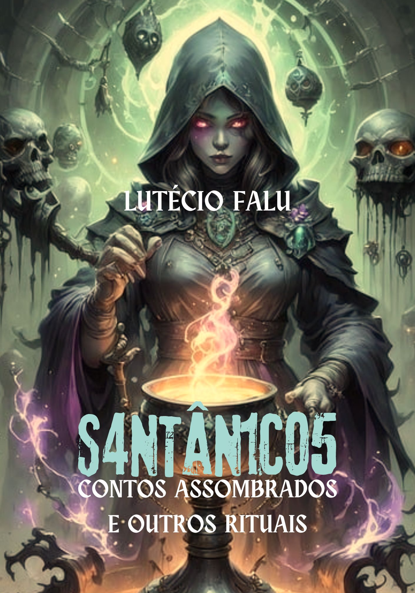 SANTÂNICOS - CONTOS ASSOMBRADOS E OUTROS RITUAIS