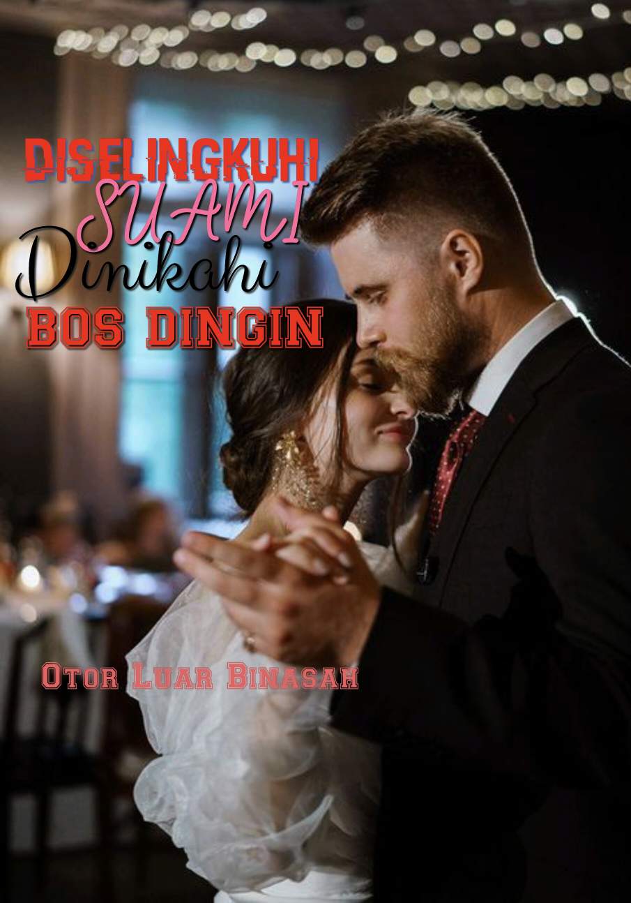 Dikhianati Suami Dinikahi Bos Dingin