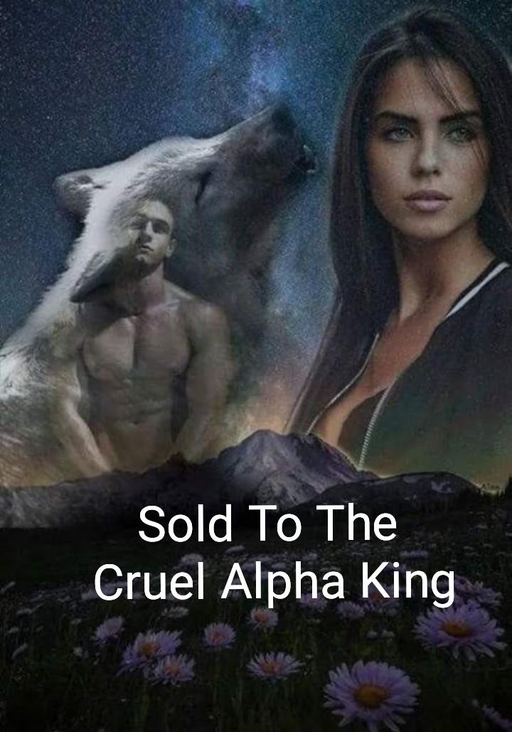 Sold To The Cruel Alpha King