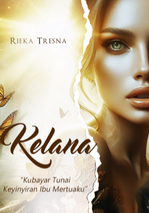 Kelana: Kubayar Tunai Kenyinyiran Ibu Mertuaku