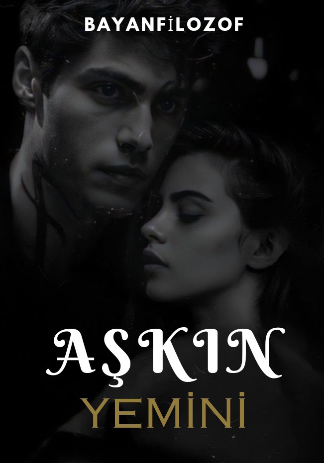 [Güçlü Kadınlar Serisi 1]Aşkın Yemini