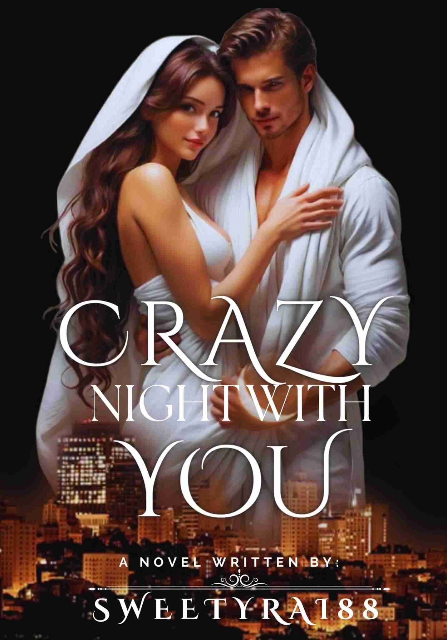 Crazy Night With You