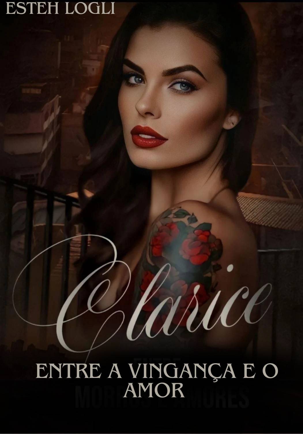 Clarice- entre a vingança e o amor