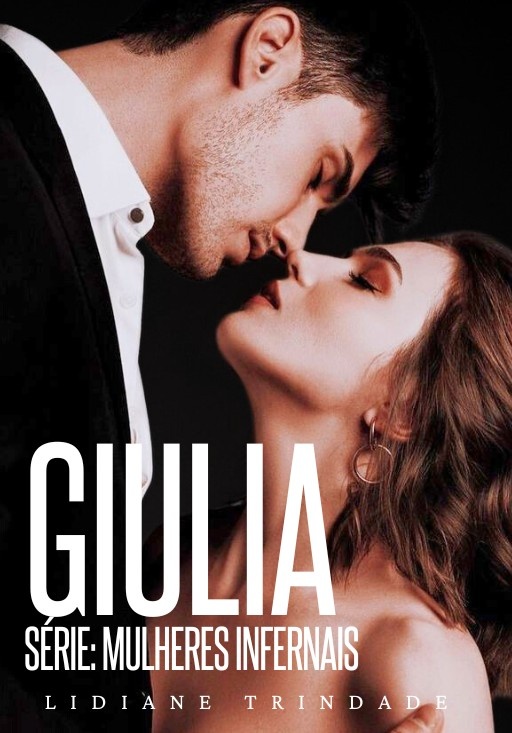 Giulia — Série: Mulheres Infernais