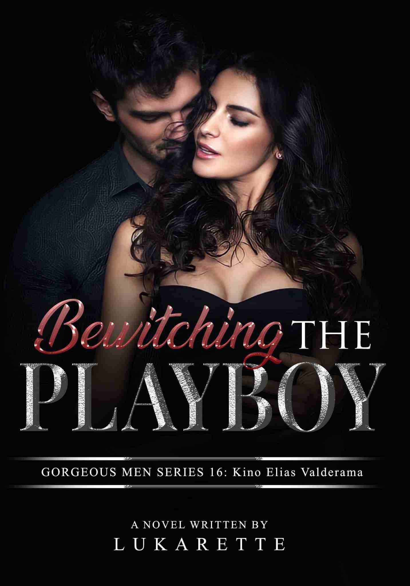 BEWITCHING THE PLAYBOY (GORGEOUS MEN #16)