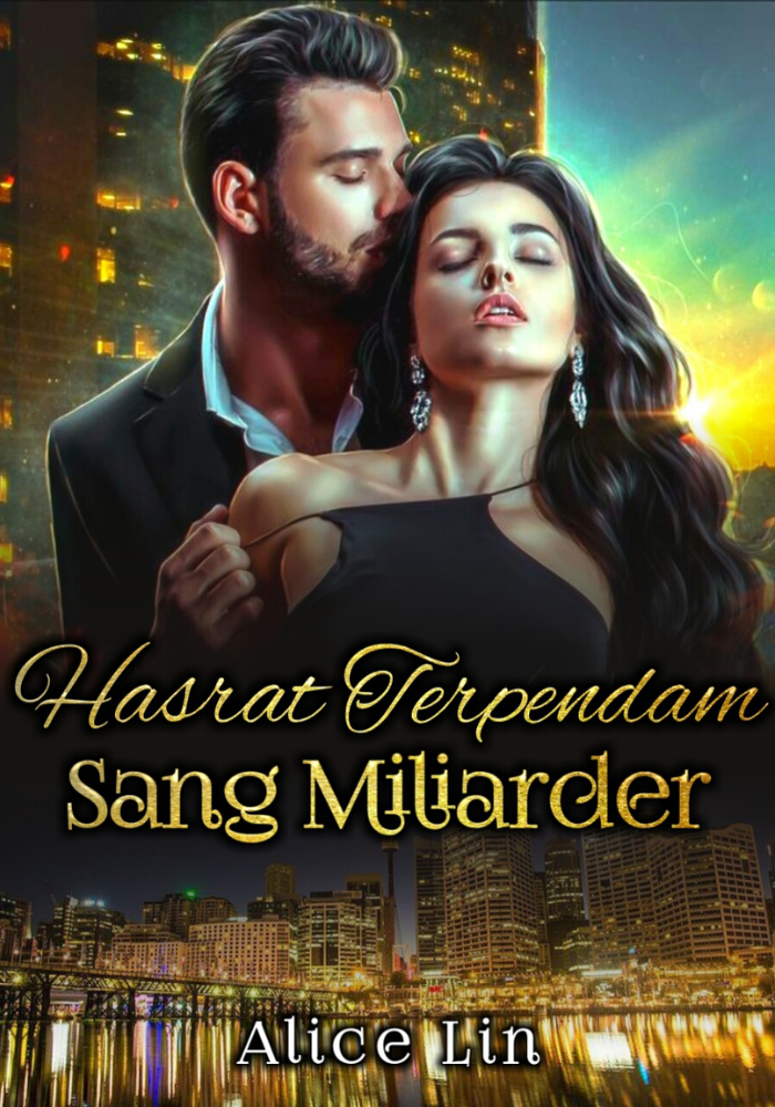 Hasrat Terpendam Sang Miliarder